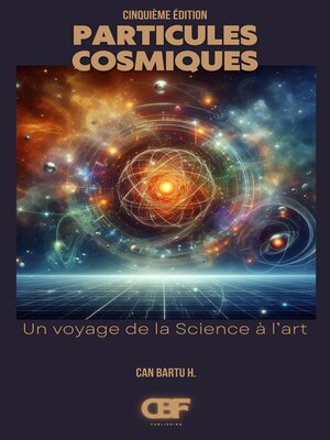 cover image of Particules Cosmiques